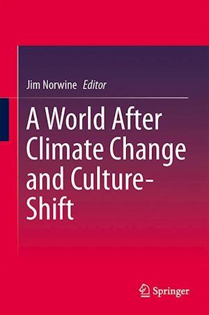 A World After Climate Change and Culture-Shift