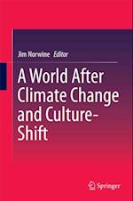 World After Climate Change and Culture-Shift