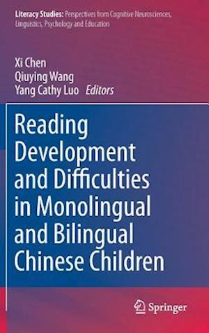 Reading Development and Difficulties in Monolingual and Bilingual Chinese Children