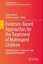 Evidence-Based Approaches for the Treatment of Maltreated Children