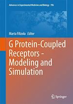 G Protein-Coupled Receptors - Modeling and Simulation