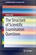 Structure of Scientific Examination Questions