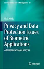 Privacy and Data Protection Issues of Biometric Applications
