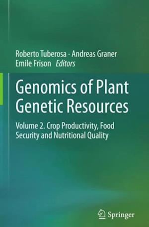 Genomics of Plant Genetic Resources