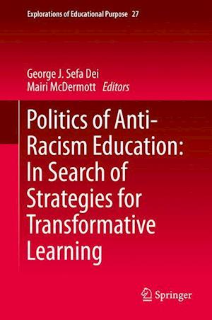 Politics of Anti-Racism Education: In Search of Strategies for Transformative Learning