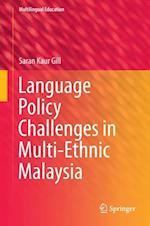 Language Policy Challenges in Multi-Ethnic Malaysia