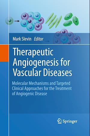 Therapeutic Angiogenesis for Vascular Diseases