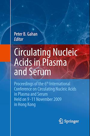 Circulating Nucleic Acids in Plasma and Serum