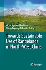 Towards Sustainable Use of Rangelands in North-West China