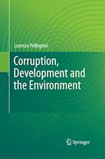 Corruption, Development and the Environment