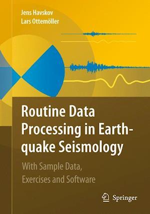 Routine Data Processing in Earthquake Seismology