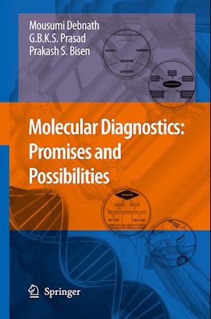 Molecular Diagnostics: Promises and Possibilities