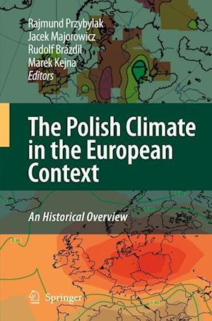 The Polish Climate in the European Context: An Historical Overview