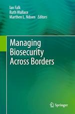 Managing Biosecurity Across Borders