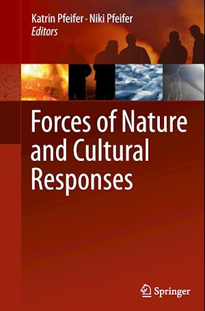 Forces of Nature and Cultural Responses