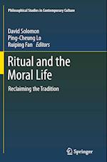 Ritual and the Moral Life