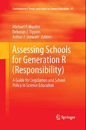 Assessing Schools for Generation R (Responsibility)