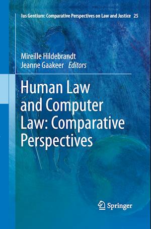 Human Law and Computer Law: Comparative Perspectives