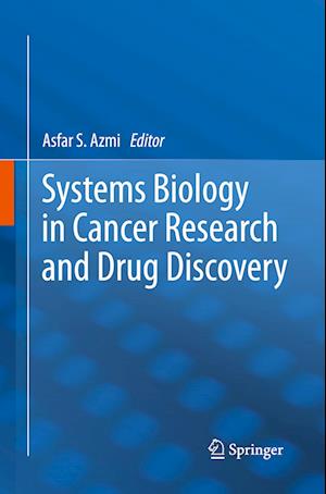 Systems Biology in Cancer Research and Drug Discovery