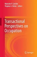 Transactional Perspectives on Occupation