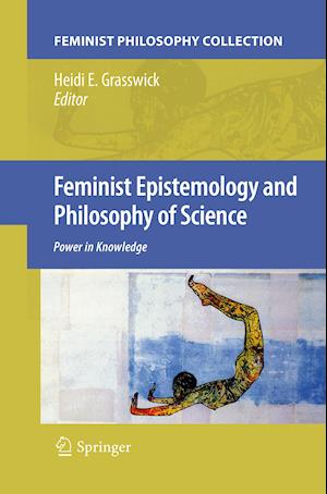 Feminist Epistemology and Philosophy of Science