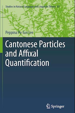 Cantonese Particles and Affixal Quantification