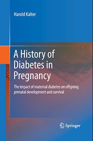 A History of Diabetes in Pregnancy