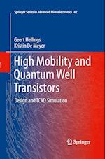 High Mobility and Quantum Well Transistors