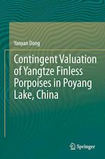Contingent Valuation of Yangtze Finless Porpoises in Poyang Lake, China