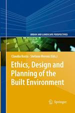 Ethics, Design and Planning of the Built Environment