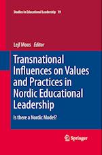 Transnational Influences on Values and Practices in Nordic Educational Leadership