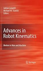 Advances in Robot Kinematics: Motion in Man and Machine