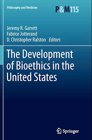 The Development of Bioethics in the United States