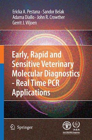 Early, rapid and sensitive veterinary molecular diagnostics - real time PCR applications