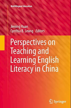 Perspectives on Teaching and Learning English Literacy in China