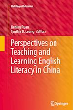 Perspectives on Teaching and Learning English Literacy in China