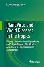 Plant Virus and Viroid Diseases in the Tropics