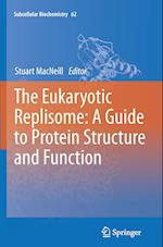 The Eukaryotic Replisome: a Guide to Protein Structure and Function