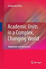 Academic Units in a Complex, Changing World