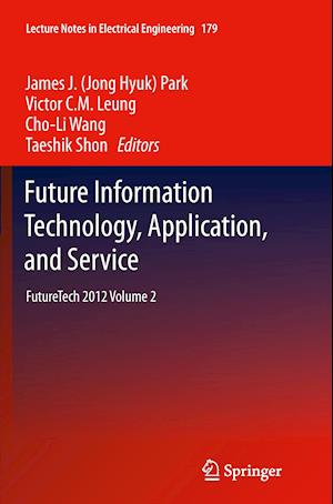 Future Information Technology, Application, and Service