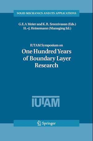 IUTAM Symposium on One Hundred Years of Boundary Layer Research