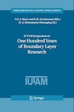 IUTAM Symposium on One Hundred Years of Boundary Layer Research