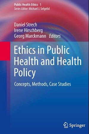 Ethics in Public Health and Health Policy