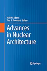 Advances in Nuclear Architecture