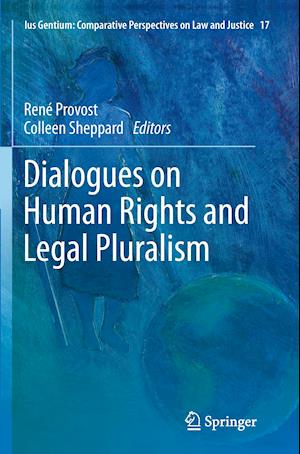 Dialogues on Human Rights and Legal Pluralism