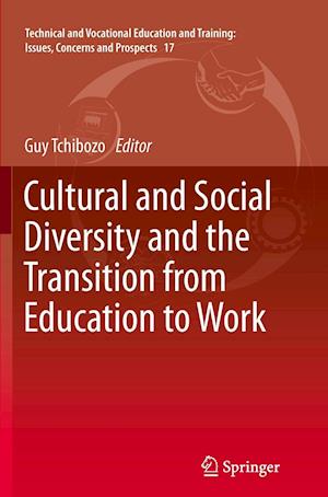 Cultural and Social Diversity and the Transition from Education to Work