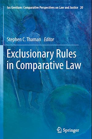 Exclusionary Rules in Comparative Law