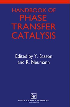 Handbook of Phase Transfer Catalysis