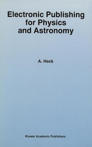 Electronic Publishing for Physics and Astronomy