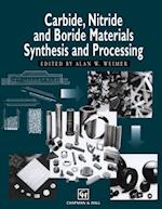 Carbide, Nitride and Boride Materials Synthesis and Processing